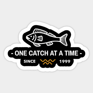 One Catch At A Time Fishing Sticker